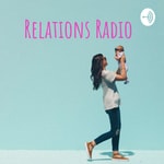 Logo of the podcast Relations Radio Podcast Relations Radio