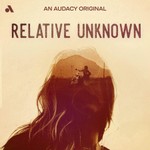 Logo of the podcast Relative Unknown Podcast Relative Unknown