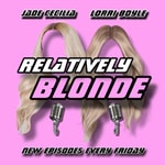Podcast Relatively Blonde