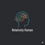Logo of the podcast Relatively Human: Fundamental Laws of Biology and Physics Podcast Relatively Human: Fundamental Laws of Biology and Physics