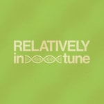 Logo of the podcast Relatively In Tune Podcast Relatively In Tune