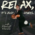 Logo of the podcast Relax, It's Just Sports Podcast Relax, It's Just Sports