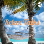 Logo of the podcast RELAX TALKS Podcast RELAX TALKS