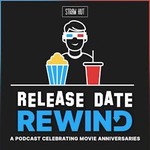 Release Date Rewind Podcast Release Date Rewind