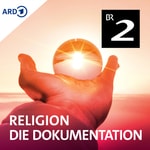 Logo of the podcast Religion - Die Dokumentation Logo of the podcast Religion - Die Dokumentation