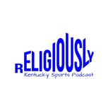 Logo of the podcast Religiously Kentucky Sports Podcast Religiously Kentucky Sports