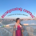 Logo of the podcast Relinquishing Control Podcast Relinquishing Control