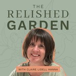 Relished Garden Podcast Relished Garden
