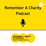 Remember A Charity Podcast Remember A Charity Podcast