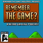 Logo of the podcast Remember The Game? Retro Gaming Podcast Logo of the podcast Remember The Game? Retro Gaming Podcast