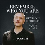 Logo of the podcast Remember Who You Are Podcast Podcast Remember Who You Are Podcast