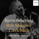 Logo of the podcast Remembering Reb Shlomo Carlebach with Rav Shlomo Katz Podcast Remembering Reb Shlomo Carlebach with Rav Shlomo Katz