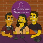 Logo of the podcast Remembering Them Podcast Podcast Remembering Them Podcast