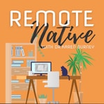 Logo of the podcast Remote Native Missing podcast logo
