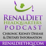Logo of the podcast Renal Diet HQ Podcast - Renal Diet HQ Podcast Renal Diet HQ Podcast - Renal Diet HQ