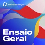 Logo of the podcast Renascença - Ensaio Geral Podcast Renascença - Ensaio Geral