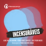 Logo of the podcast Renascença - Incensuráveis Podcast Renascença - Incensuráveis