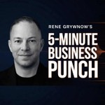 Logo of the podcast Rene Grywnow’s 5-Minute Business Punch Podcast Rene Grywnow’s 5-Minute Business Punch