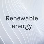 Podcast Renewable energy