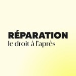 Logo of the podcast Réparation - Le droit à l'après Podcast Réparation - Le droit à l'après