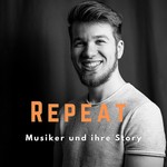 Repeat - Musiker und ihre Story Podcast Repeat - Musiker und ihre Story
