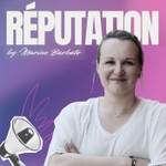 RÉPUTATION, le podcast des relations médias de demain Podcast RÉPUTATION, le podcast des relations médias de demain