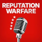 Logo of the podcast Reputation Warfare: Battle Tested Online Reputation Management Podcast Reputation Warfare: Battle Tested Online Reputation Management
