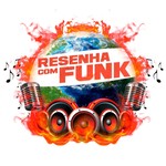 Logo of the podcast Resenha Com Funk Podcast Resenha Com Funk