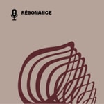 Logo of the podcast Résonance Podcast Résonance