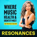 Logo of the podcast Resonances: Where Music, Health & Identity Meet. Podcast Resonances: Where Music, Health & Identity Meet.