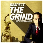 Respect The Grind with Stefan Aarnio Podcast Respect The Grind with Stefan Aarnio