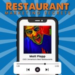 Restaurant Marketing Secrets Podcast Restaurant Marketing Secrets