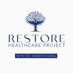 Logo of the podcast Restore Healthcare Project Podcast Restore Healthcare Project