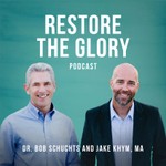 Restore The Glory Podcast Podcast Restore The Glory Podcast