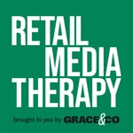 Podcast Retail Media Therapy