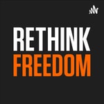 Logo of the podcast ReThink Freedom Podcast ReThink Freedom