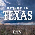 Retire In Texas Podcast Retire In Texas