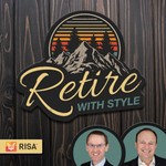 Logo of the podcast Retire With Style Podcast Retire With Style
