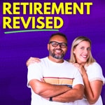 Logo of the podcast RETIREMENT Revised Podcast RETIREMENT Revised