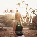 RETOUR À SOI Podcast RETOUR À SOI