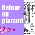 Retour au placard - Radio Campus Paris Retour au placard - Radio Campus Paris