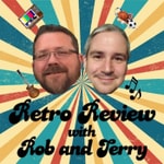 Logo of the podcast Retro Review with Rob & Terry Podcast Retro Review with Rob & Terry