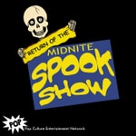 Return of the Midnite Spook Show Return of the Midnite Spook Show