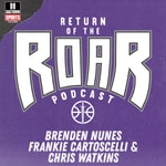 Return Of The Roar Podcast Return Of The Roar Podcast