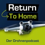 Logo of the podcast Return To Home – Der Drohnenpodcast Podcast Return To Home – Der Drohnenpodcast