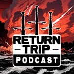 Logo of the podcast Return Trip Podcast Return Trip