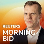 Logo of the podcast Reuters Morning Bid Podcast Reuters Morning Bid