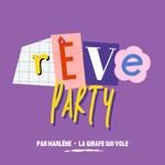 Logo of the podcast Rêve party, des portraits de rêveurs qui font du bien et qui font voyager Podcast Rêve party, des portraits de rêveurs qui font du bien et qui font voyager