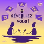 Réveillez-vous ! Podcast Réveillez-vous !
