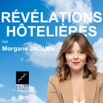 Logo of the podcast Révélations hôtelières Podcast Révélations hôtelières